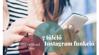 7 túlélő Instagram funkció kisvállalkozásoknak nem csak járványidőszakra