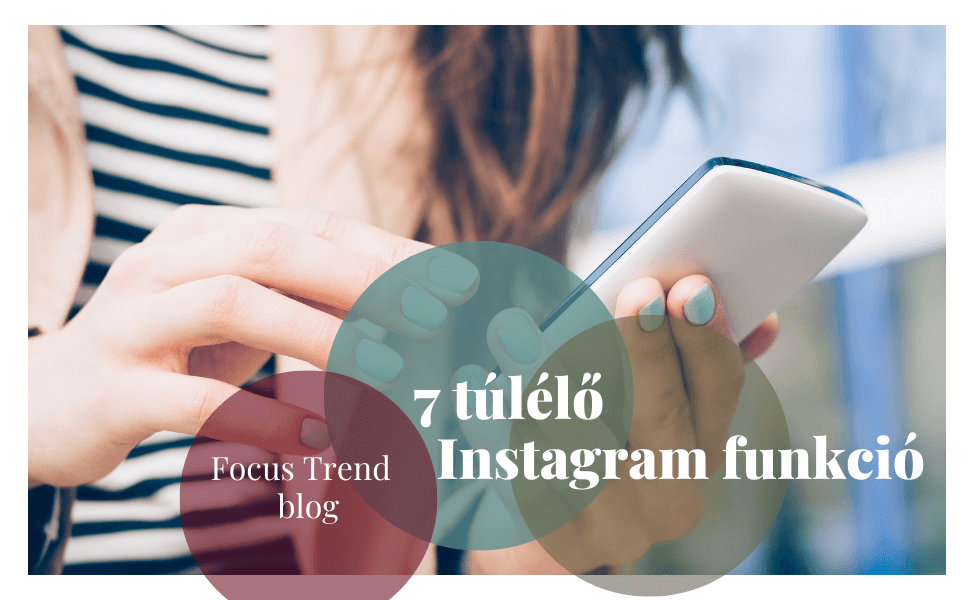 7 túlélő Instagram funkció kisvállalkozásoknak nem csak járványidőszakra